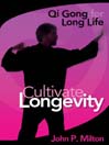 Cultivate Longevity